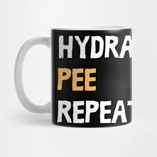 Hydrate Pee Repeat - Water Routine Humor - white and yellow Mug